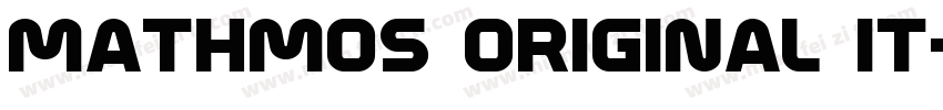 Mathmos Original It字体转换
